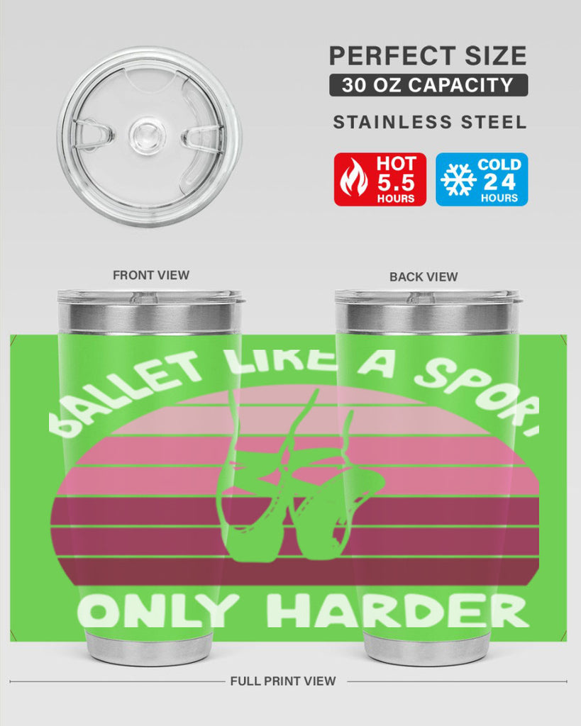 Ballet Like A Sport Only Ballet 16#- ballet- Tumbler