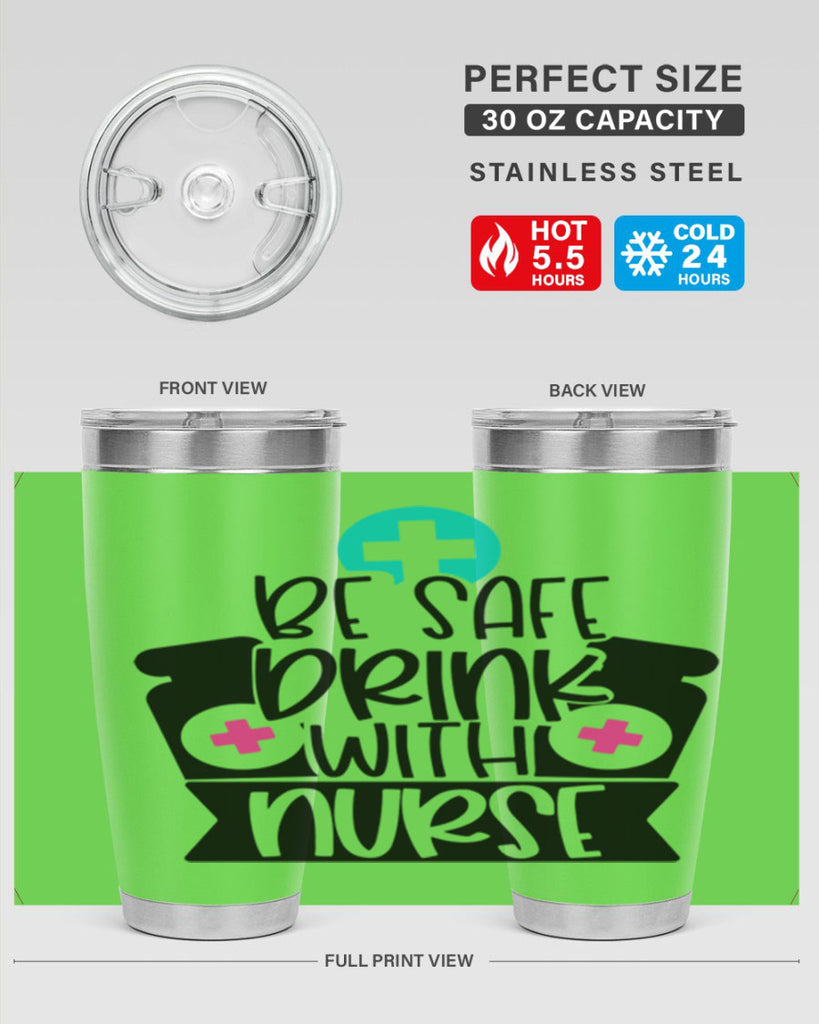 Be Safe Drink With Nurse Style Style 221#- nurse- tumbler