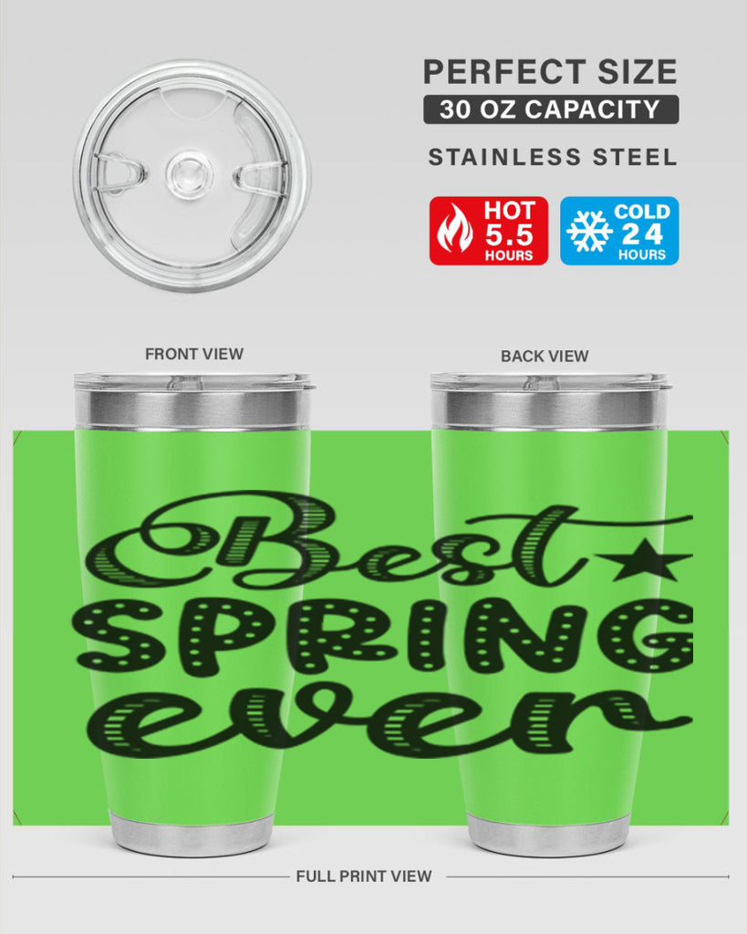 Best Spring Ever 33#- spring- Tumbler