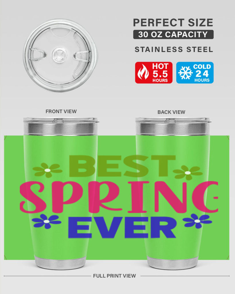 Best Spring Ever 34#- spring- Tumbler