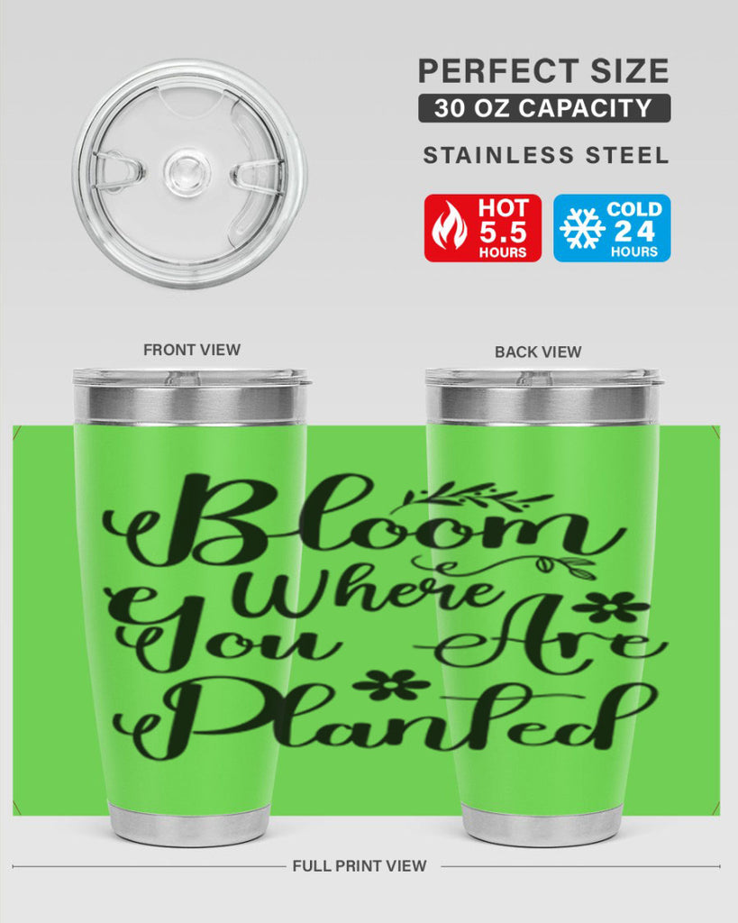 Bloom Where You Are Planted 75#- spring- Tumbler
