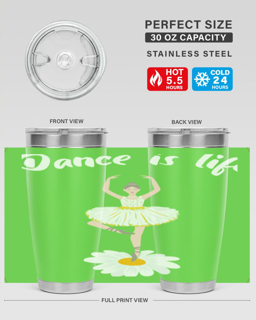 DANCE IS LIFE Ballet Dancing Ballet 29#- ballet- Tumbler
