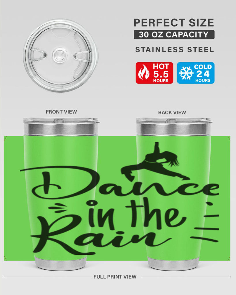 DANCE in the RAIN  120#- spring- Tumbler