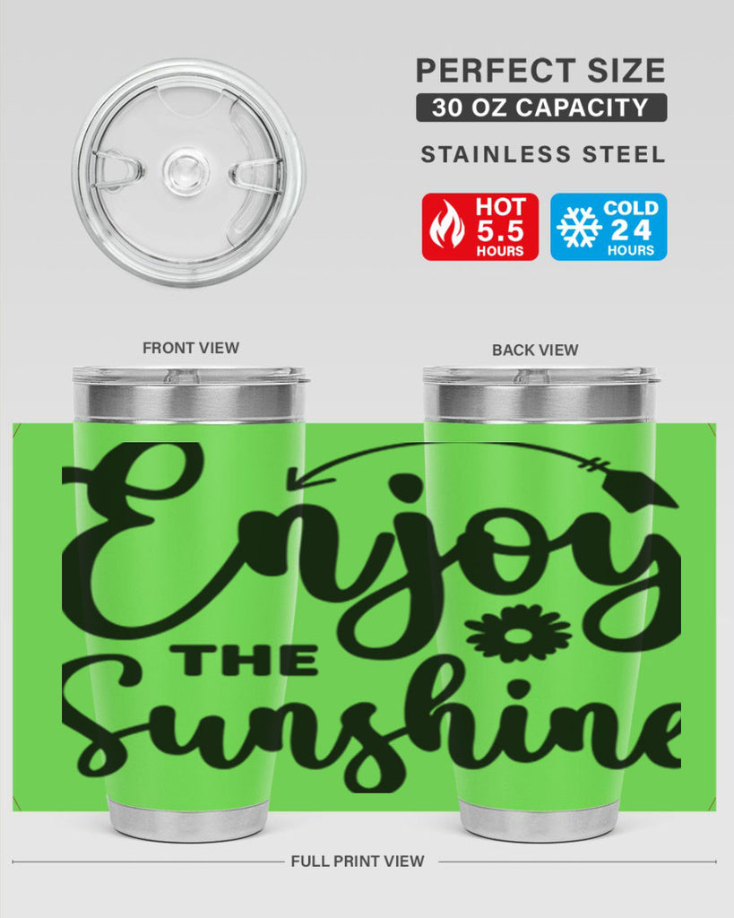 Enjoy The Sunshine134#- spring- Tumbler