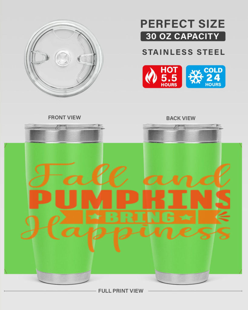 Fall And Pumpkins Bring Happiness Design 84#- fall- Tumbler