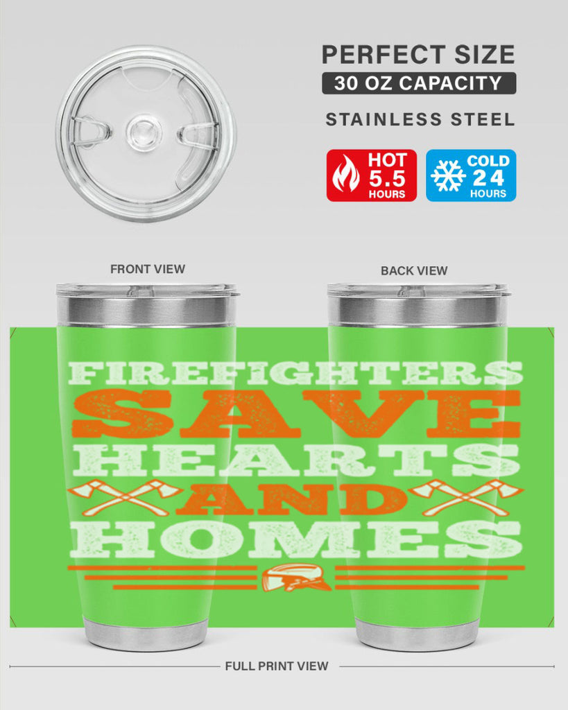 Firefighters save hearts and homes Style 71#- fire fighter- tumbler