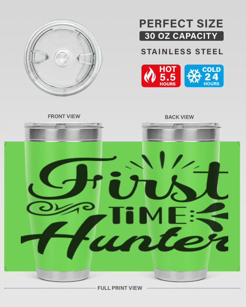 First Time Hunter  140#- spring- Tumbler