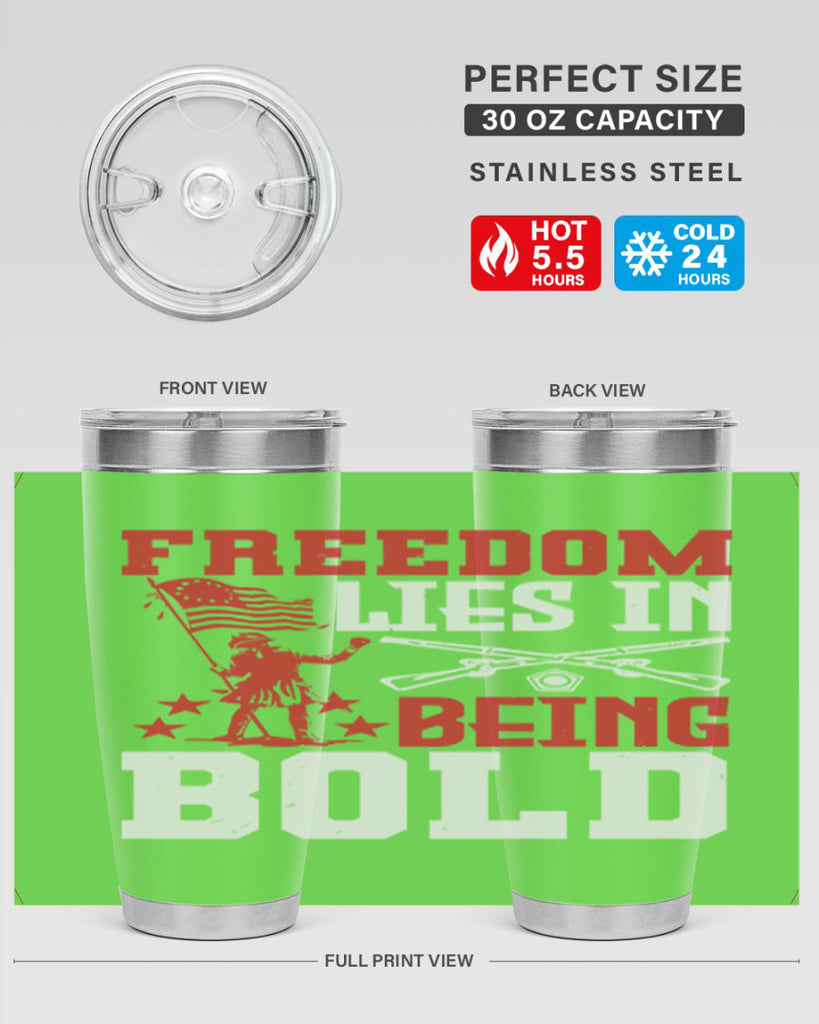 Freedom lies in being Style 11#- Fourt Of July- Tumbler