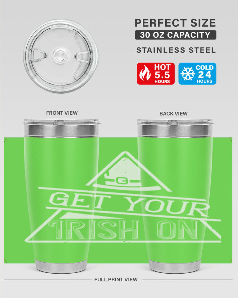 Get your Irish on Style 137#- St Patricks Day- Tumbler