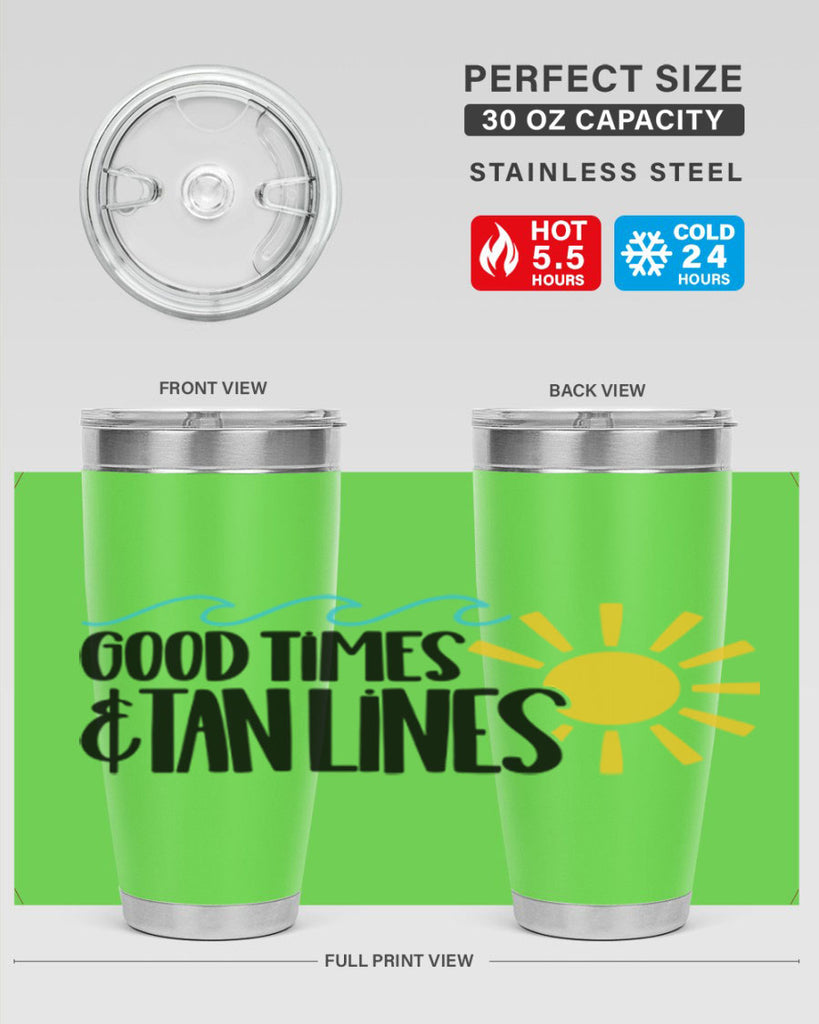 Good Times Tan Lines Style 43#- summer- Tumbler
