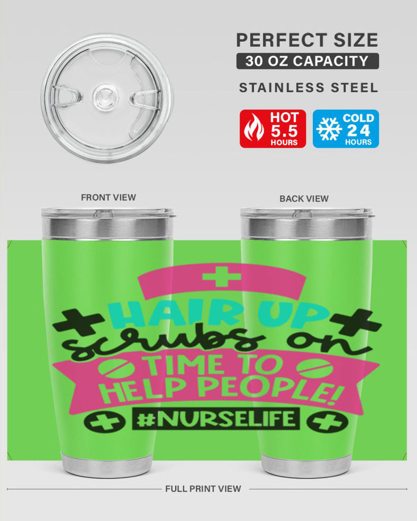 Hair Up Scrubs On Time To Help People Nurselife Style Style 180#- nurse- tumbler