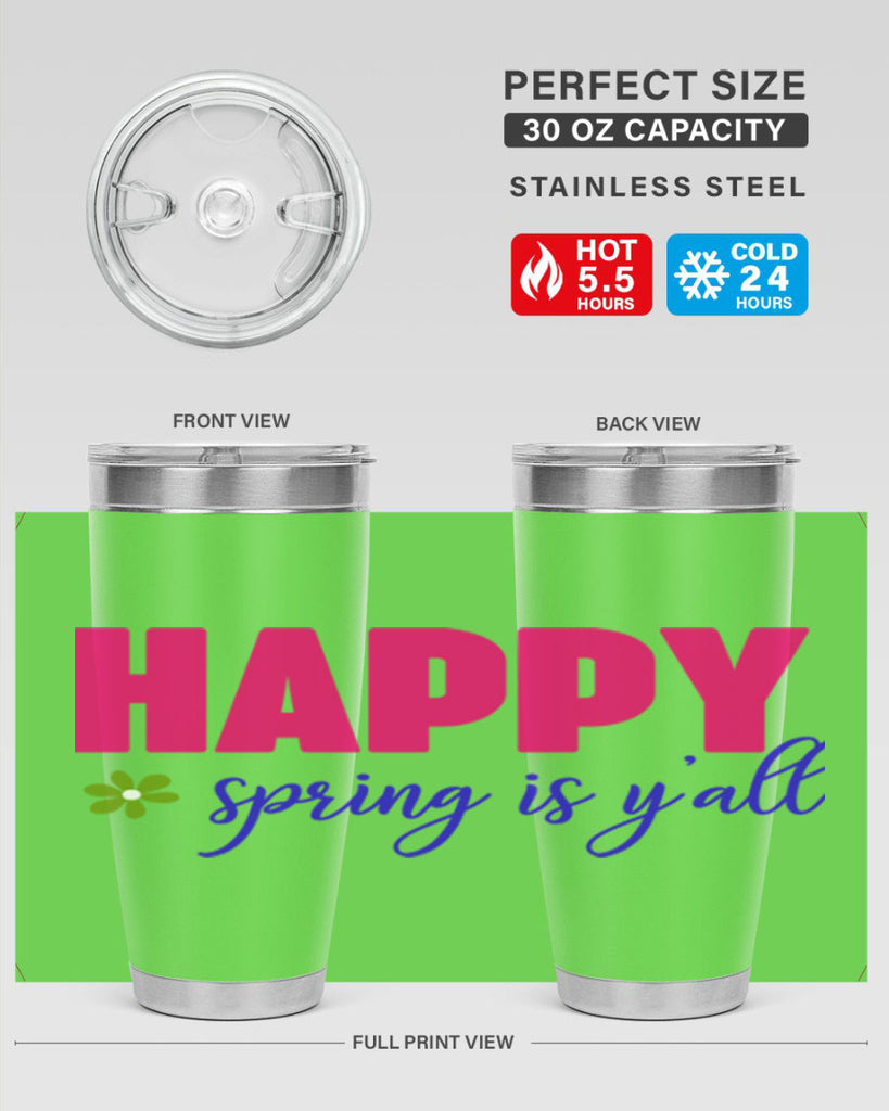 Happy Spring is Y'all 160#- spring- Tumbler