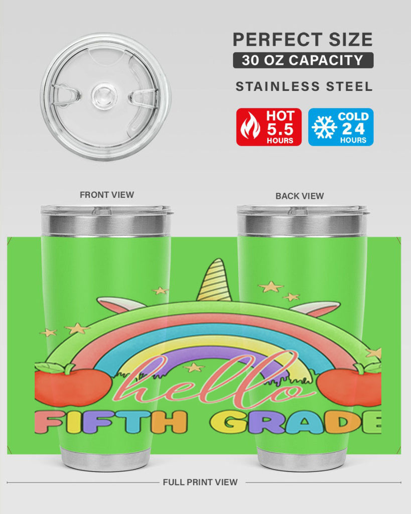Hello 5th Grade Unicorn Rainbow 15#- 5th grade- Tumbler