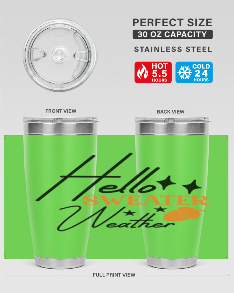 Hello Sweater Weather 296#- fall- Tumbler