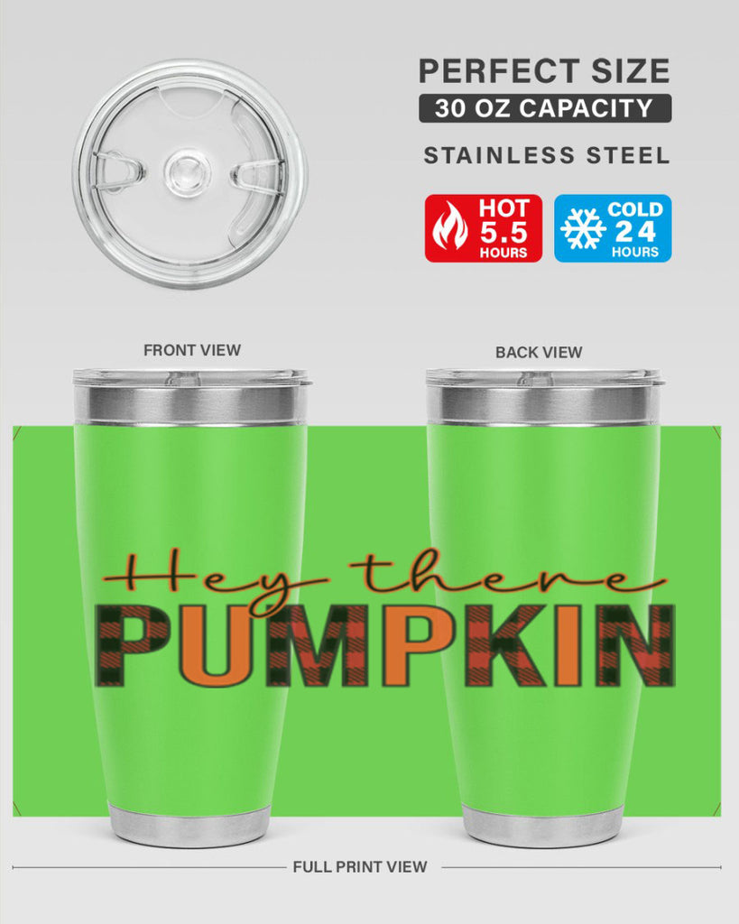 Hey there pumpkin 306#- fall- Tumbler