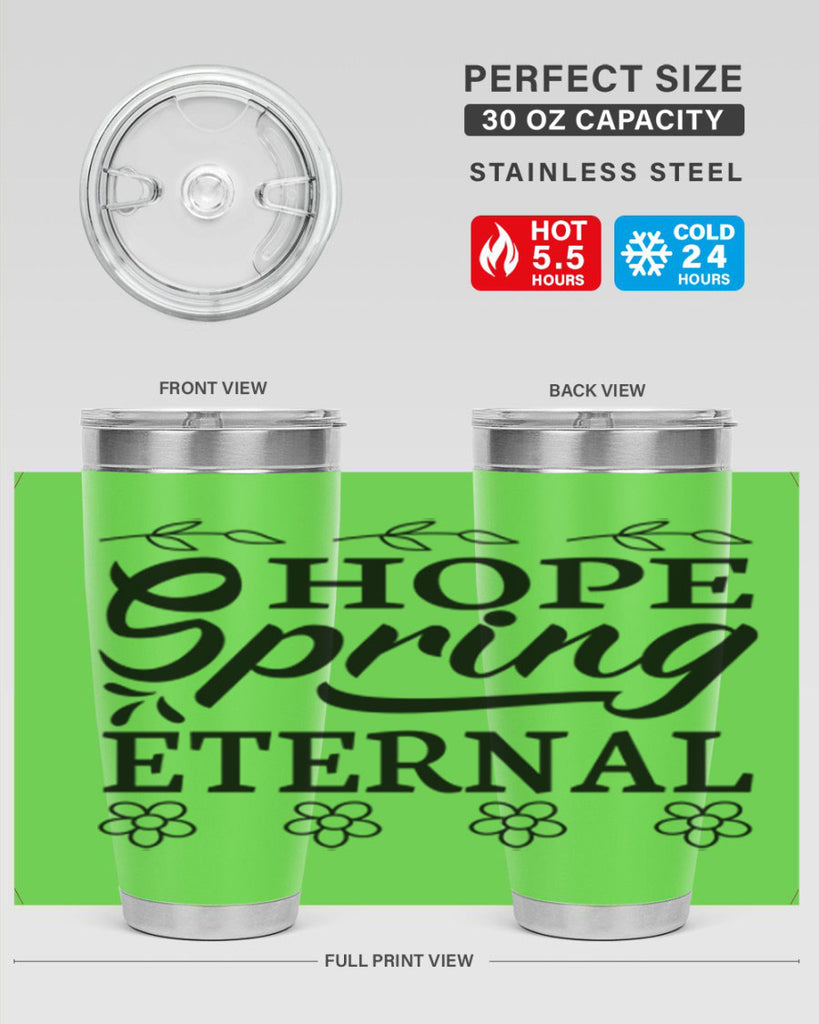 Hope spring eternal  262#- spring- Tumbler