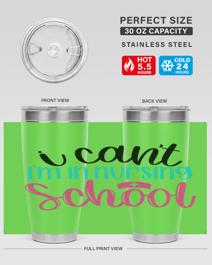 I Cant Im In Nursing School Style Style 178#- nurse- tumbler