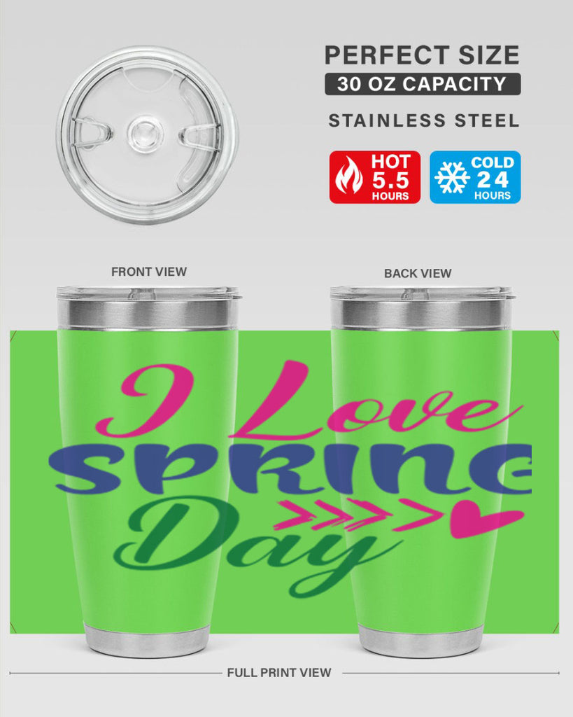 I Love Spring Day 264#- spring- Tumbler
