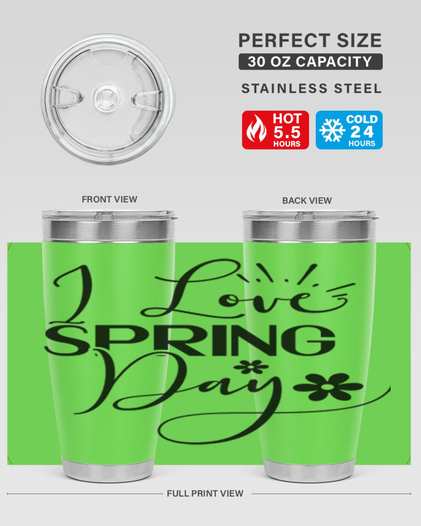 I Love Spring Day 265#- spring- Tumbler