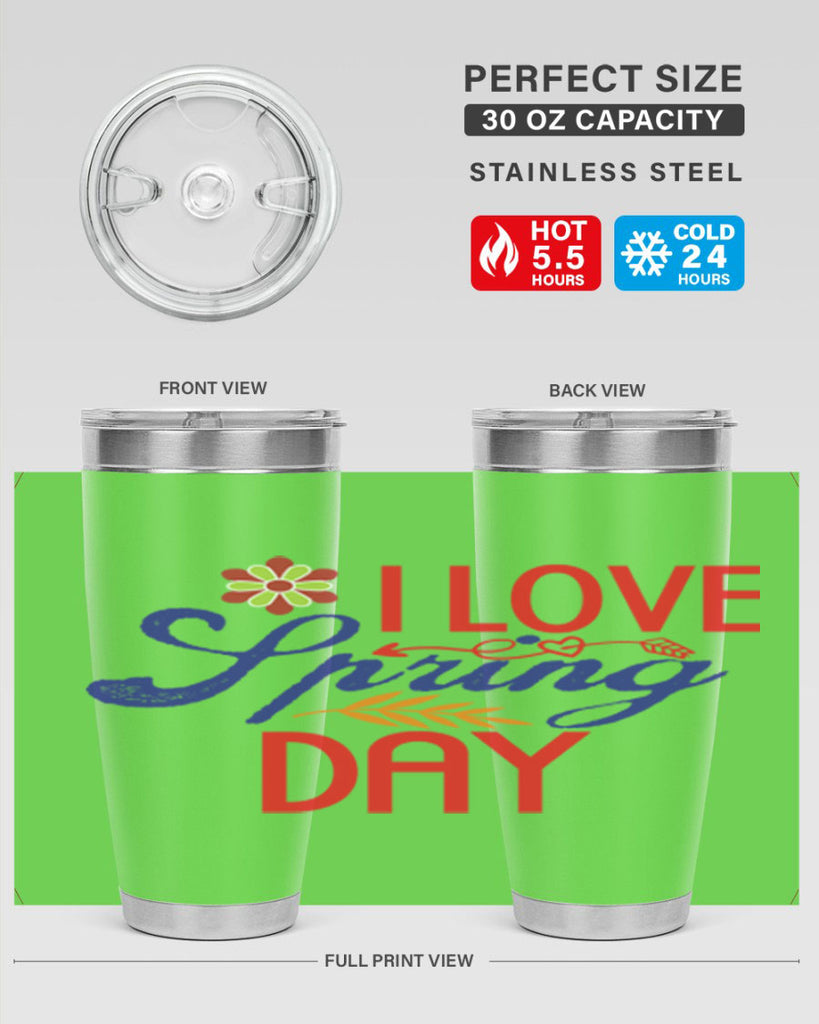 I Love Spring Day 266#- spring- Tumbler