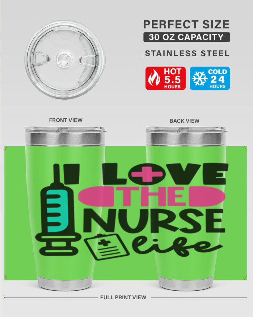I Love The Nurse Life Style Style 168#- nurse- tumbler