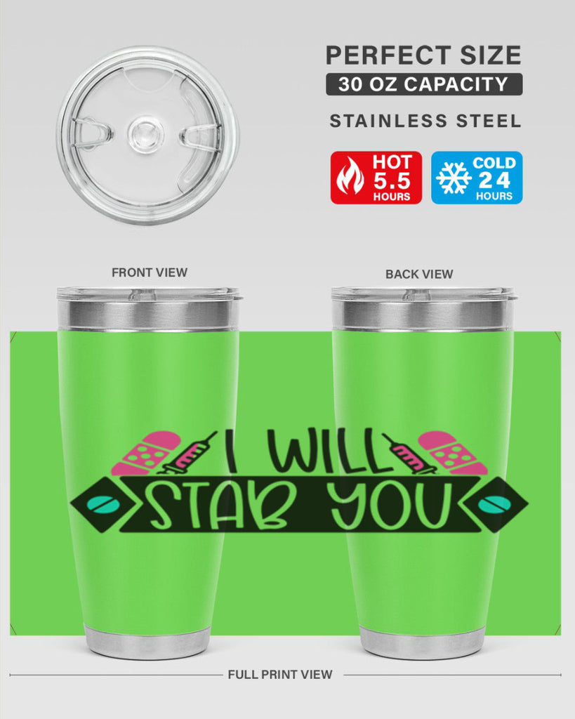 I Will Stab You Style Style 162#- nurse- tumbler