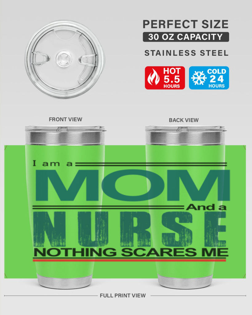 I am a mom and a nurse Style 329#- nurse- tumbler