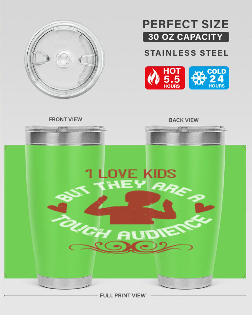 I love kids but they are a tough audience Style 36#- baby- Tumbler