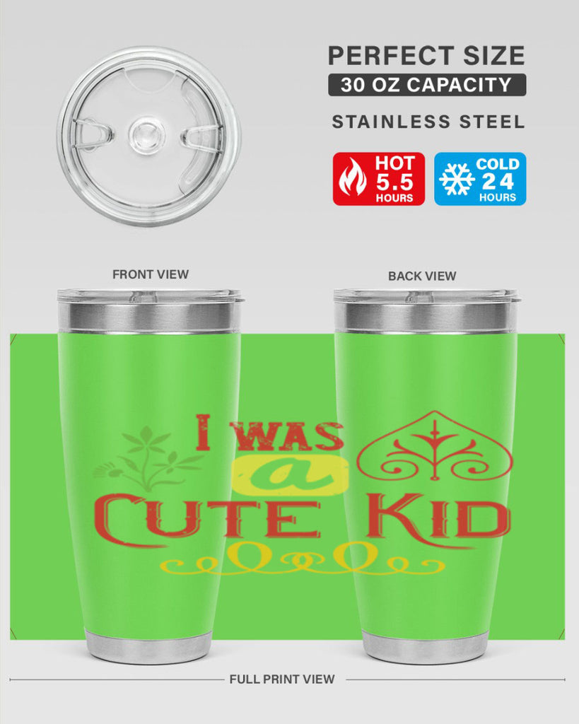 I was a cute kid Style 32#- baby- Tumbler
