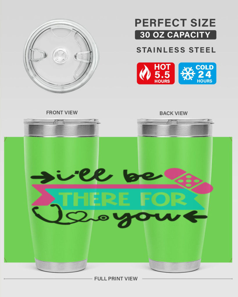 Ill Be There For You Style Style 160#- nurse- tumbler