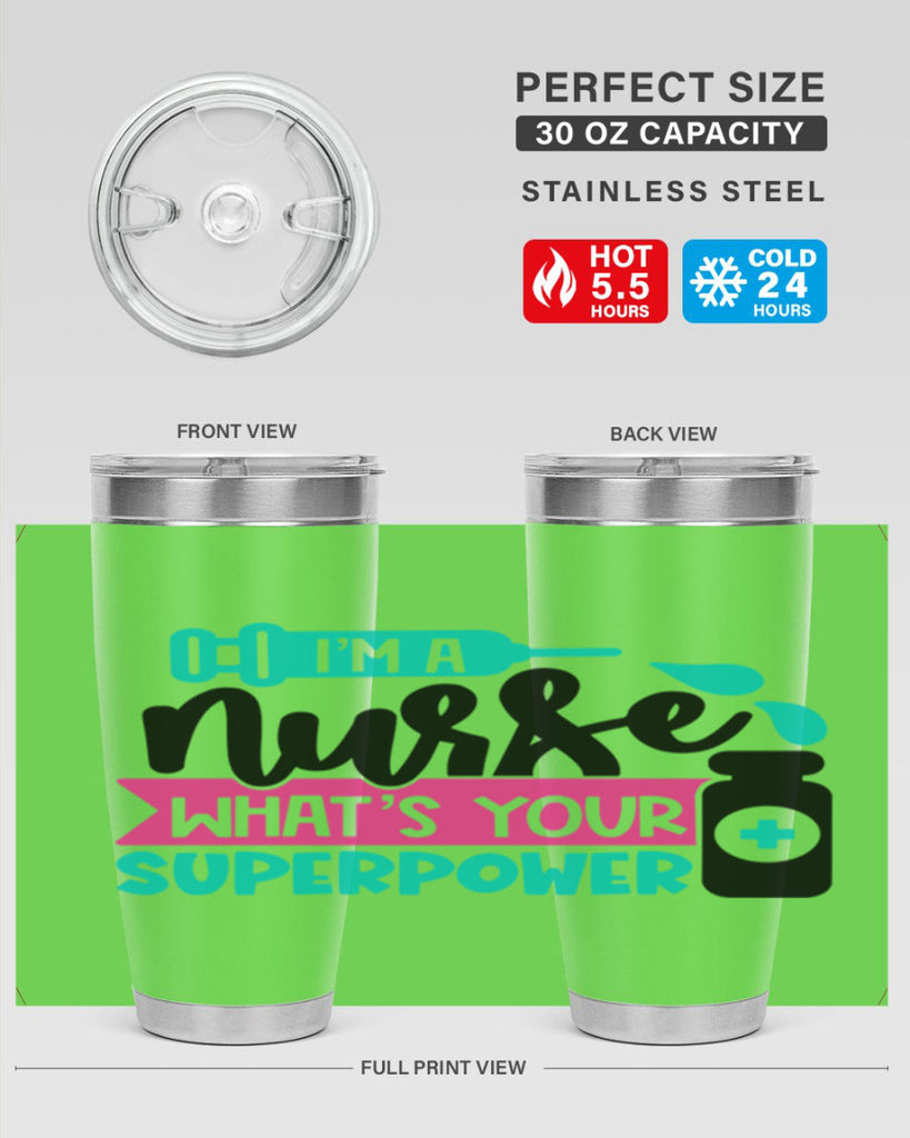 Im A Nurse Whats Your Superpower Style Style 156#- nurse- tumbler