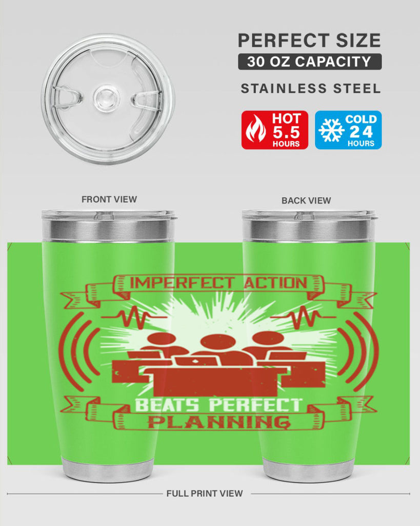 Imperfect action beats perfect planning Style 29#- coaching- tumbler