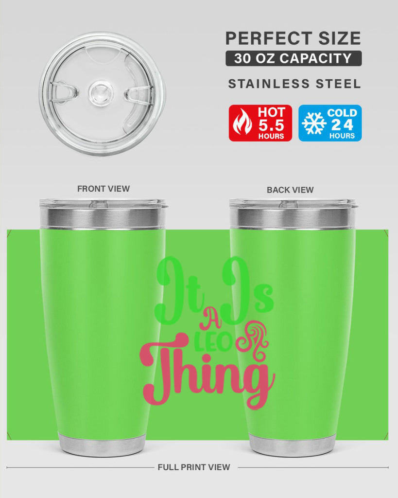 It is a leo thing 255#- zodiac- Tumbler