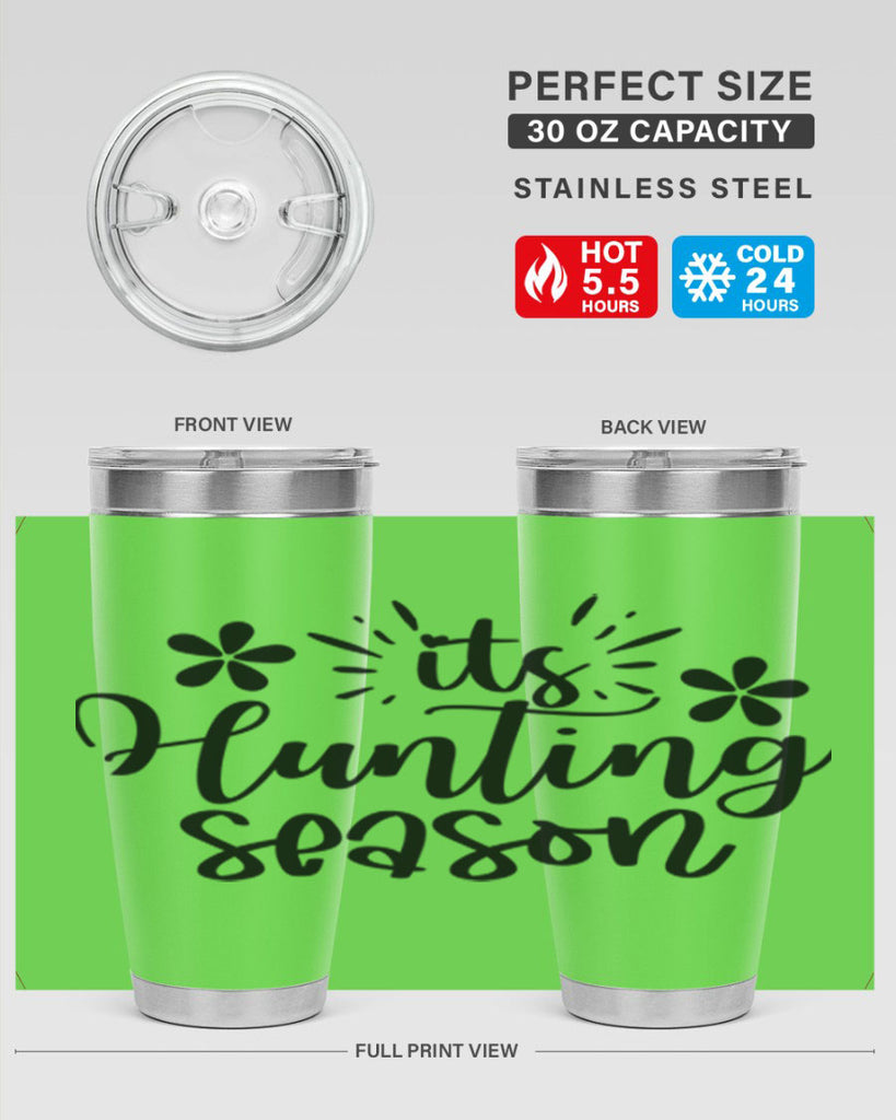Its hunting season  283#- spring- Tumbler