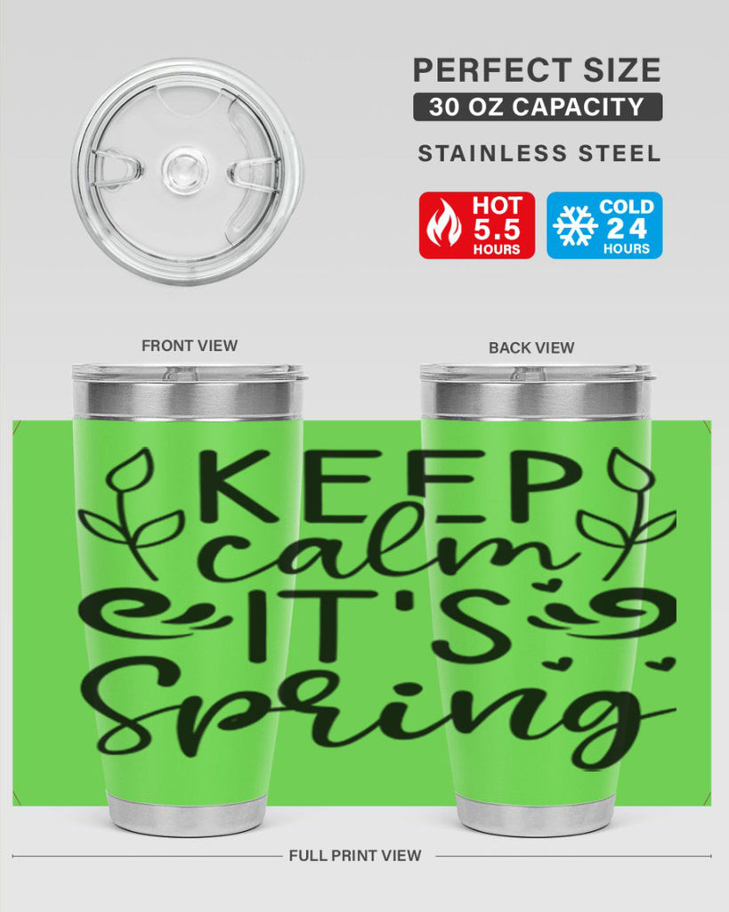 Keep calm its spring  293#- spring- Tumbler