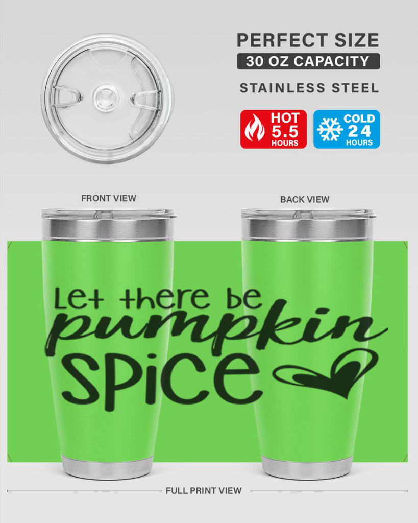 Let There Be Pumpkin Spice 403#- fall- Tumbler