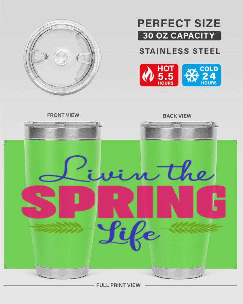 Livin the Spring Life 314#- spring- Tumbler