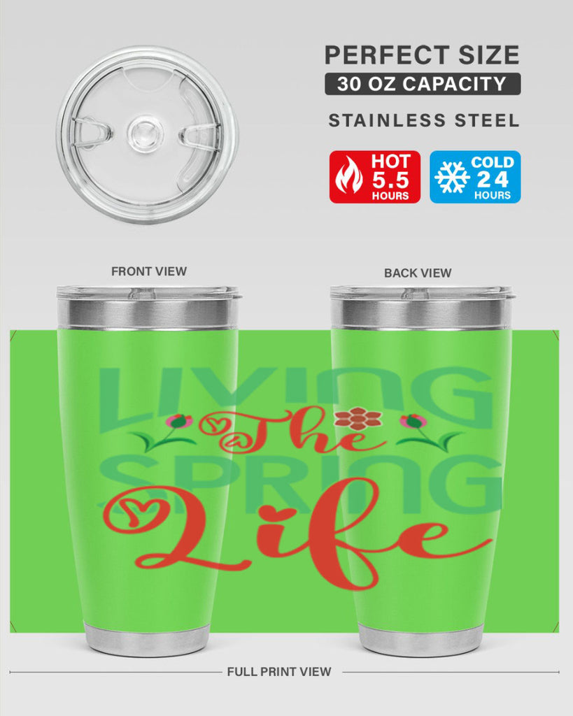 Living The Spring Life 322#- spring- Tumbler