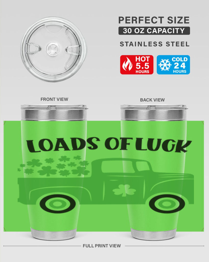 Loads Of Luck Style 66#- St Patricks Day- Tumbler