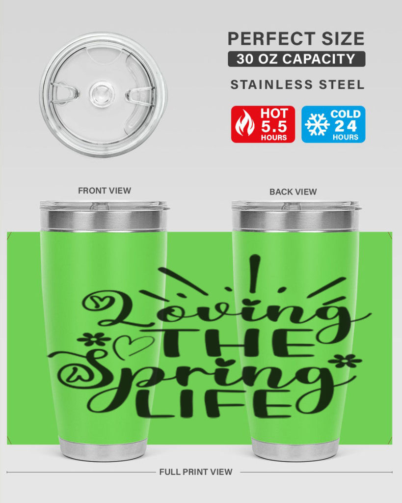 Loving The Spring Life337#- spring- Tumbler