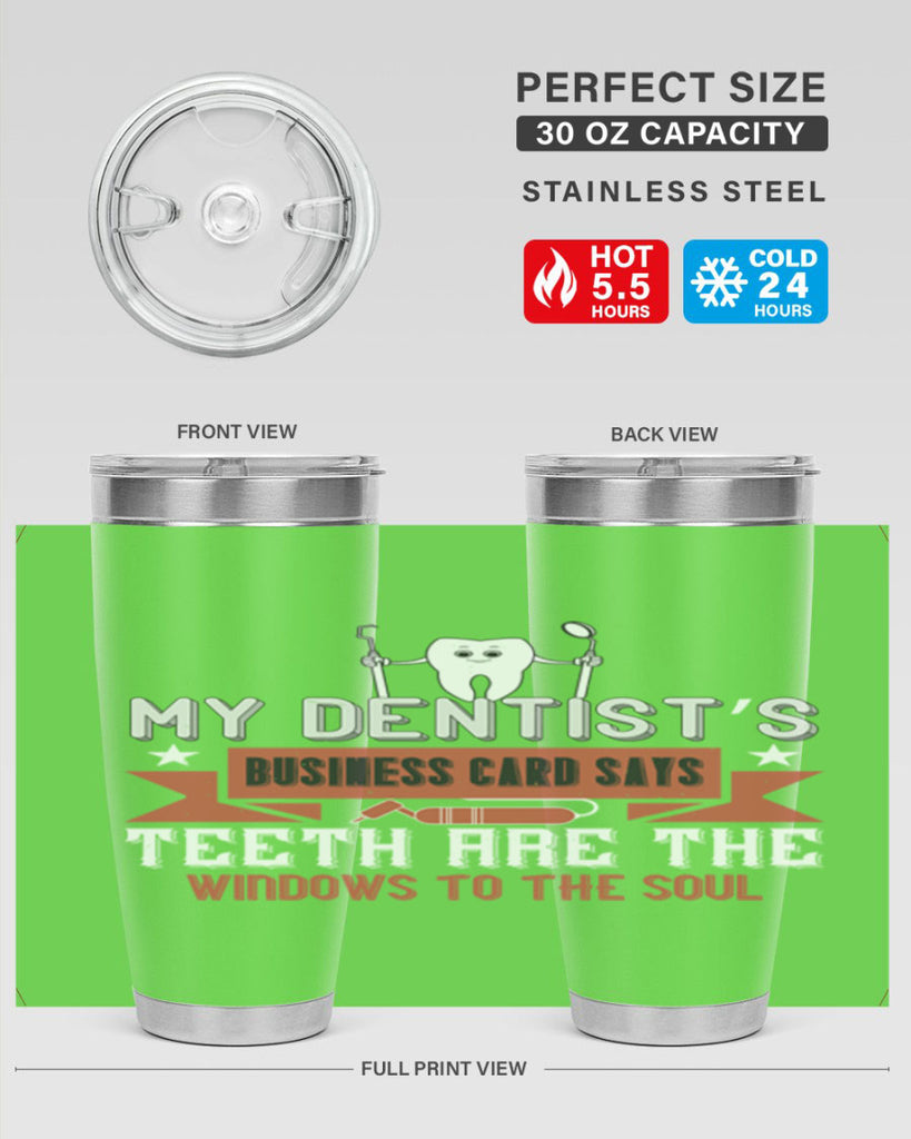 My dentist’s business card says Style 24#- dentist- tumbler