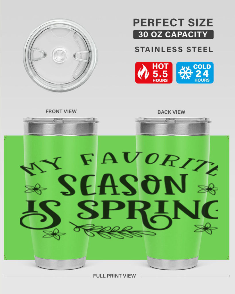 My favorite season is spring 350#- spring- Tumbler