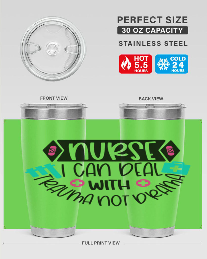 Nurse I Can Deal With Trauma Not Drama Style Style 115#- nurse- tumbler