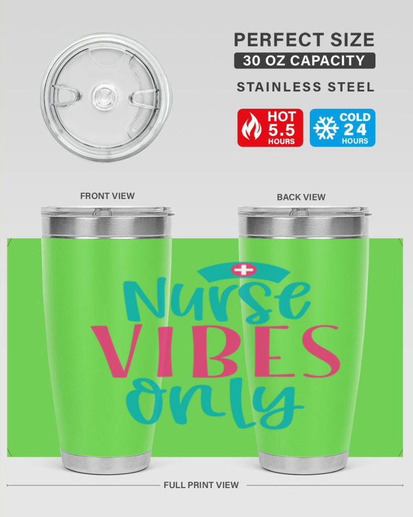 Nurse Vibes Only Style 369#- nurse- tumbler