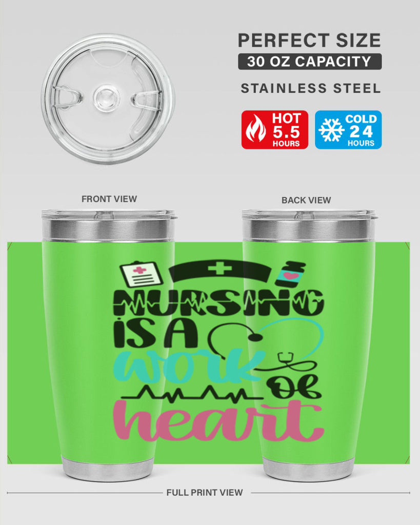 Nursing Is a Work of Heart Style Style 72#- nurse- tumbler
