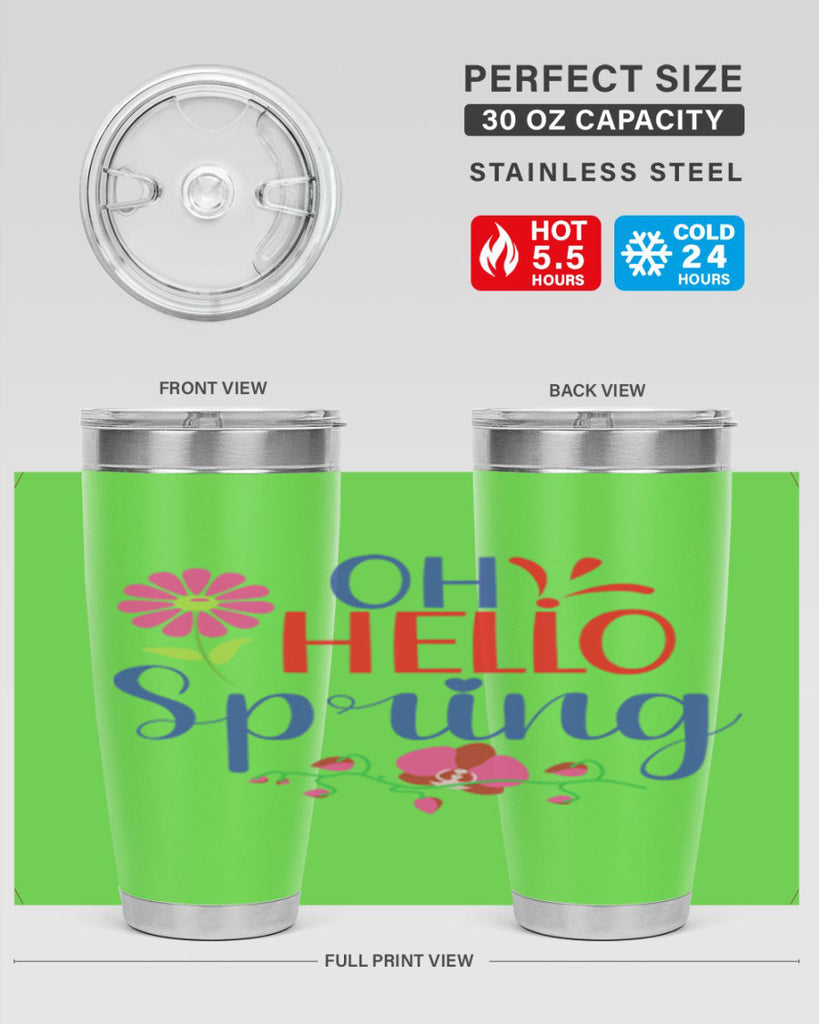 Oh Hello Spring 361#- spring- Tumbler