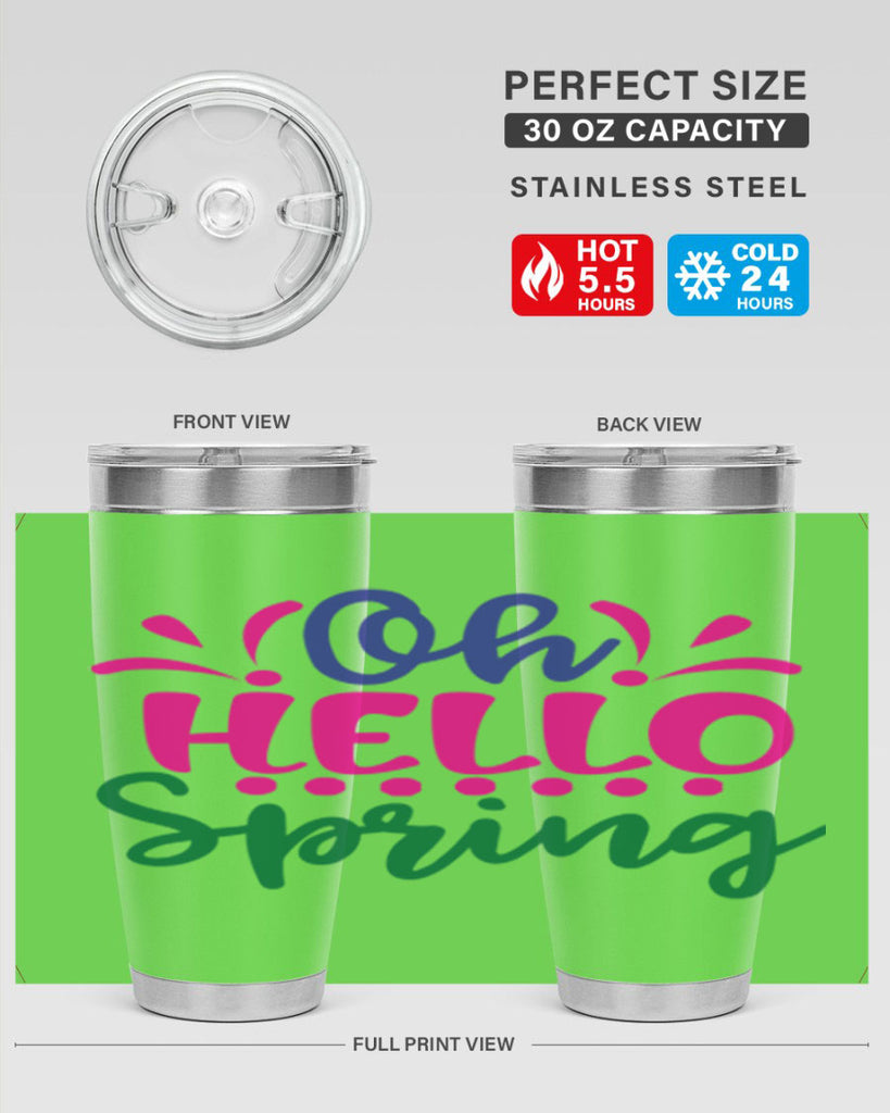 Oh Hello Spring 362#- spring- Tumbler