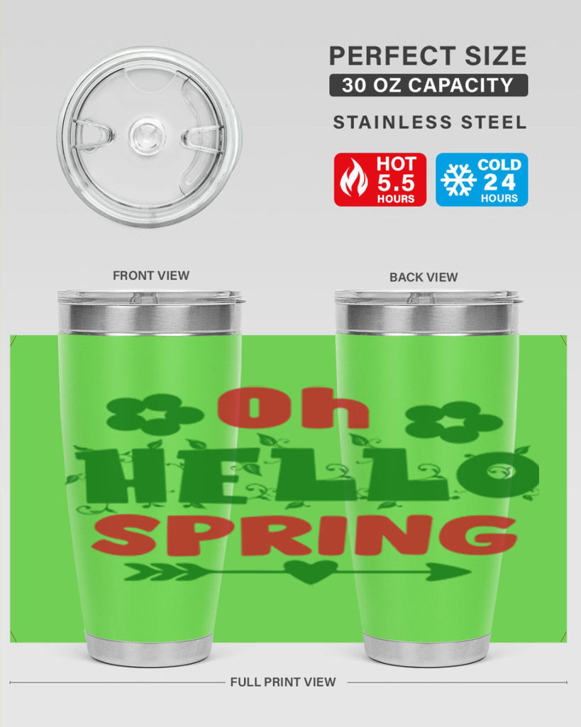 Oh Hello Spring 380#- spring- Tumbler