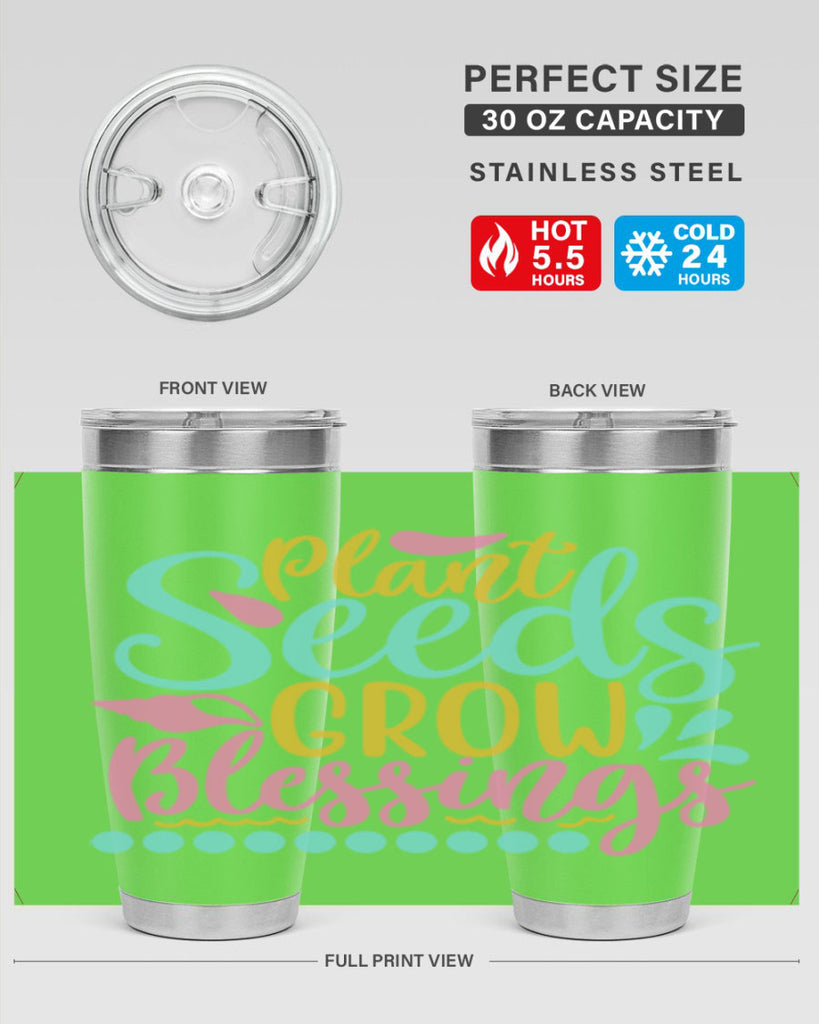 Plant seeds grow blessings Style 57#- summer- Tumbler