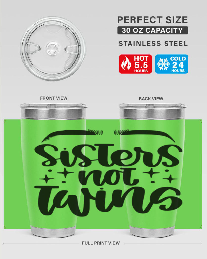 Sister Not Twins Style 23#- make up- Tumbler